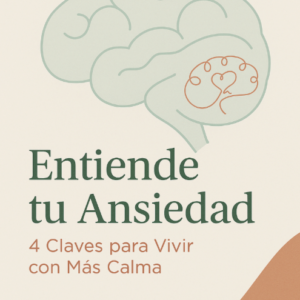 Ebook “Entiende tu ansiedad”